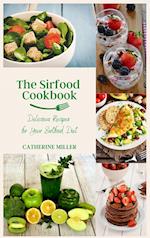 The Sirtfood Cookbook: Delicious Recipes for Your Sirfood Diet 