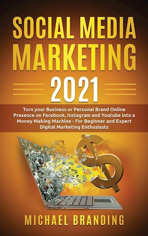 Social Media Marketing 2021