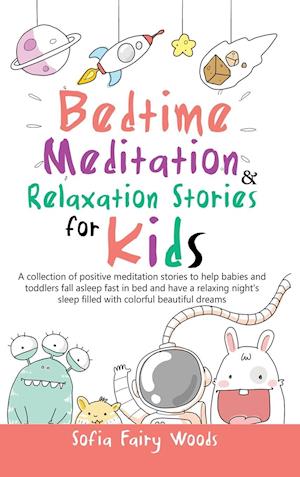 Bedtime Meditation Relaxation Stories for Kids