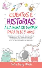 Cuentos e Historias a la Hora De Dormir Para Bebés y Niños