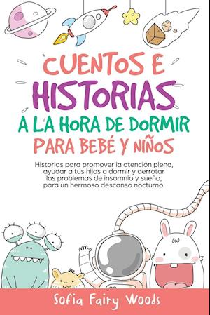 Cuentos e Historias a la hora de dormir para bebes y ninos