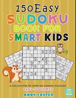 150 Easy Sudoku Book for Smart Kids - Volume 1 