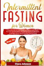 Intermittent Fasting for Women over 50