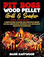 Pit Boss Wood Pellet Grill & Smoker Cookbook 