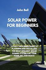 SOLAR POWER FOR BEGINNERS