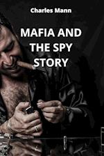 MAFIA AND THE SPY STORY 