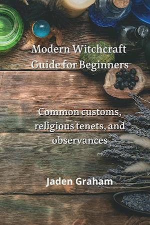 Modern Witchcraft Guide for Beginners