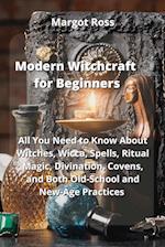 Modern Witchcraft for Beginners
