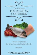 The Ultimate Pescatarian Cookbook