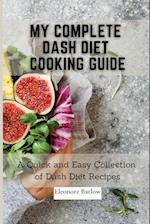 My Complete Dash Diet Cooking Guide