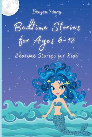 Bedtime Stories for Ages 6-12