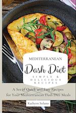 Mediterranean Dash Diet Simple & Delicious Recipes