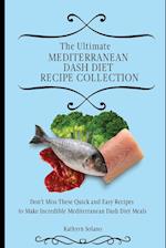 The Ultimate Mediterranean Dash Diet Recipe Collection