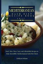 Mediterranean Dash Diet Recipe Book