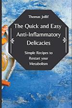 The Quick and Easy Anti-Inflammatory Delicacies