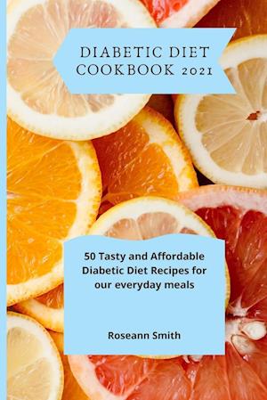 Diabetic Diet Cookbook 2021