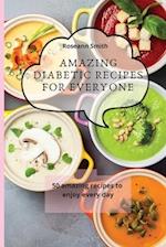 Amazing Diabetic recipes for everyone