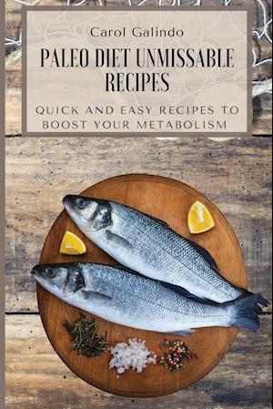 Paleo Diet Unmissable Recipes