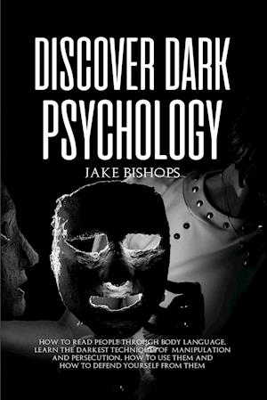 Discover Dark Psychology