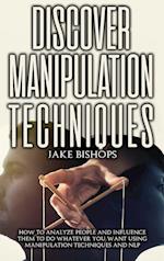 Discover Manipulation Techniques