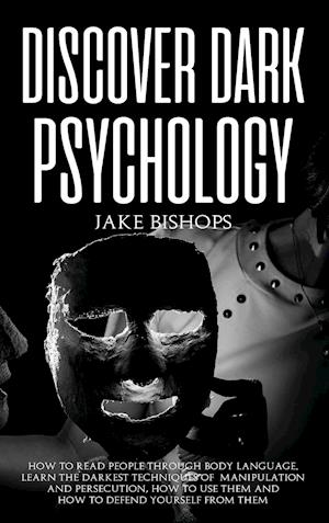 Discover Dark Psychology