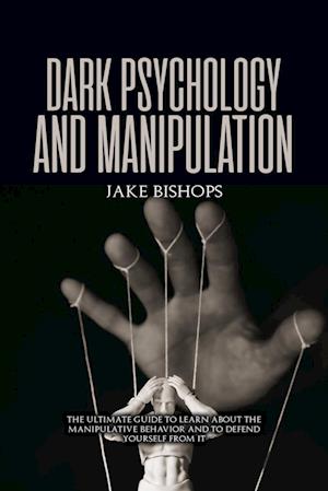 Dark Psychology and Manipulation