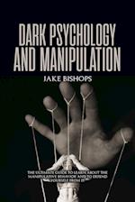 Dark Psychology and Manipulation