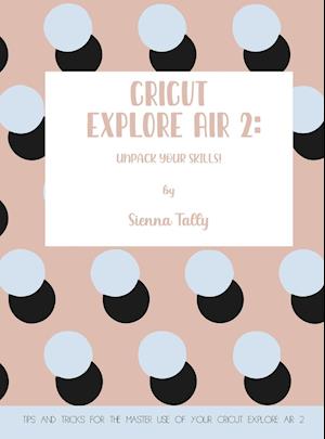 Cricut Explore Air 2
