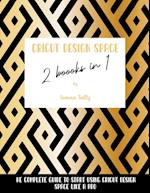 Cricut Design Space 2 Books in 1