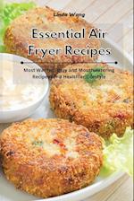 Essential Air Fryer Recipes