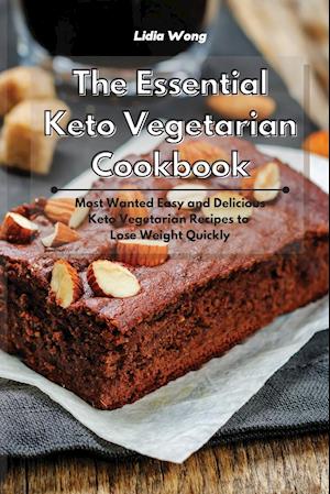 The Essential Keto Vegetarian Cookbook