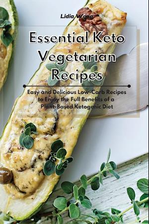 Essential Keto Vegetarian Recipes