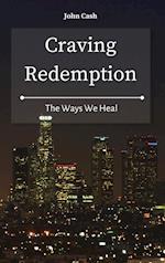 Craving Redemption