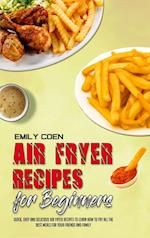 Air Fryer Recipes For Beginners