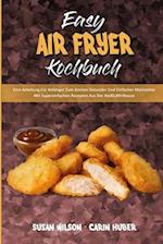 Easy Air Fryer Kochbuch