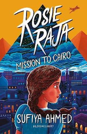 Rosie Raja: Mission to Cairo