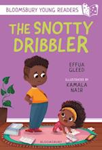 Snotty Dribbler: A Bloomsbury Young Reader