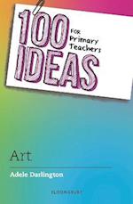 100 Ideas for Primary Teachers: Art