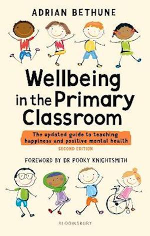 Wellbeing in the Primary Classroom