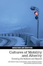 Cultures of Mobility and Alterity