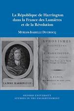La République de Harrington dans la France des Lumières et de la Révolution