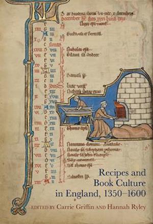 Recipes and Book Culture in England, 1350–1600