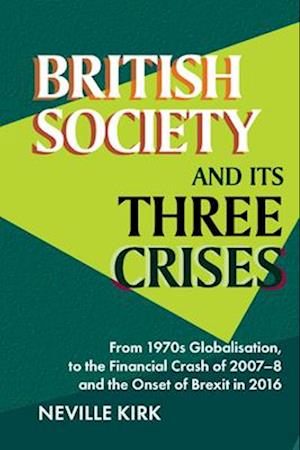 British Society and its Three Crises