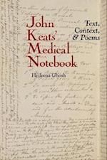 John Keats' Medical Notebook