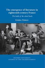 The emergence of literature in eighteenth-century France