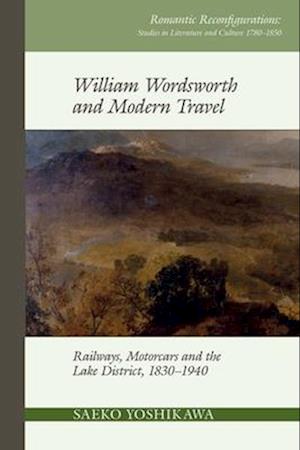 William Wordsworth and Modern Travel