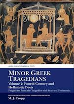 Minor Greek Tragedians, Volume 2: Fourth-Century and Hellenistic Poets