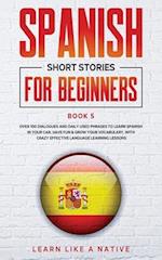 Spanish Short Stories for Beginners Book 5