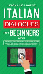 Italian Dialogues for Beginners Book 2
