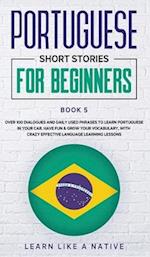 Portuguese Short Stories for Beginners Book 5